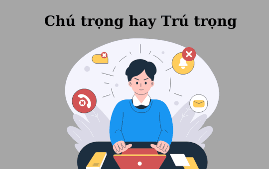 trú trọng là gì