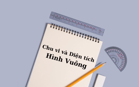 tính chu vi diện tích hình vuông